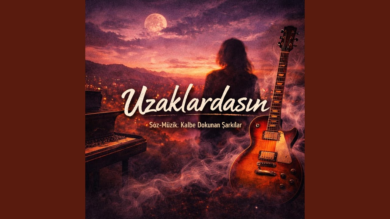 Uzaklardasın - Psychedelic Arabesk Rock
