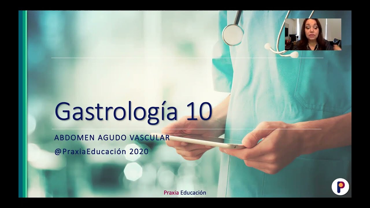 Gastroenterolog&iacute;a 10 - Abdomen agudo vascular