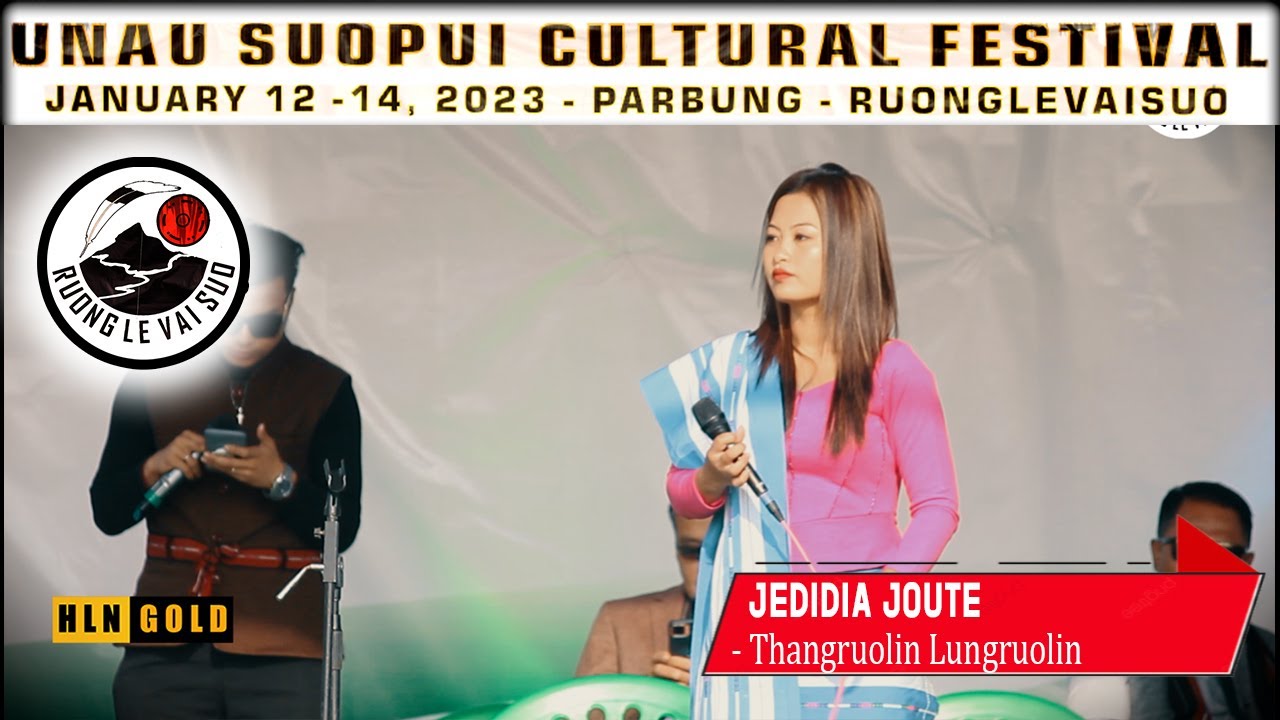 Jedidia Joute - Thangruolin Lungruolin , Unau Suopui Cultural festival 2023 Parbung (Day 3)