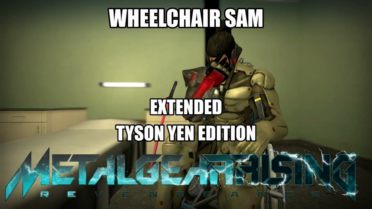 Wheelchair Sam - Tyson Yen Edition - Extended