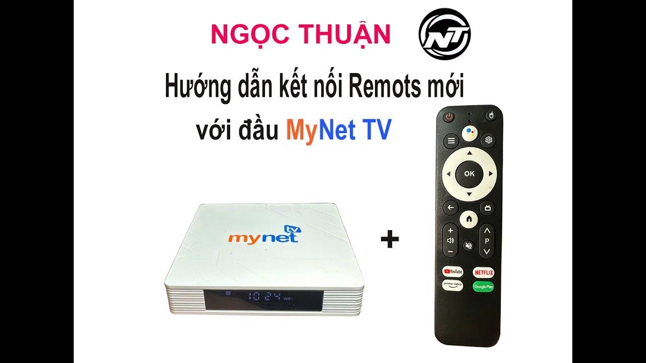 Hướng dẫn kết nối remote với đầu Mynet TV