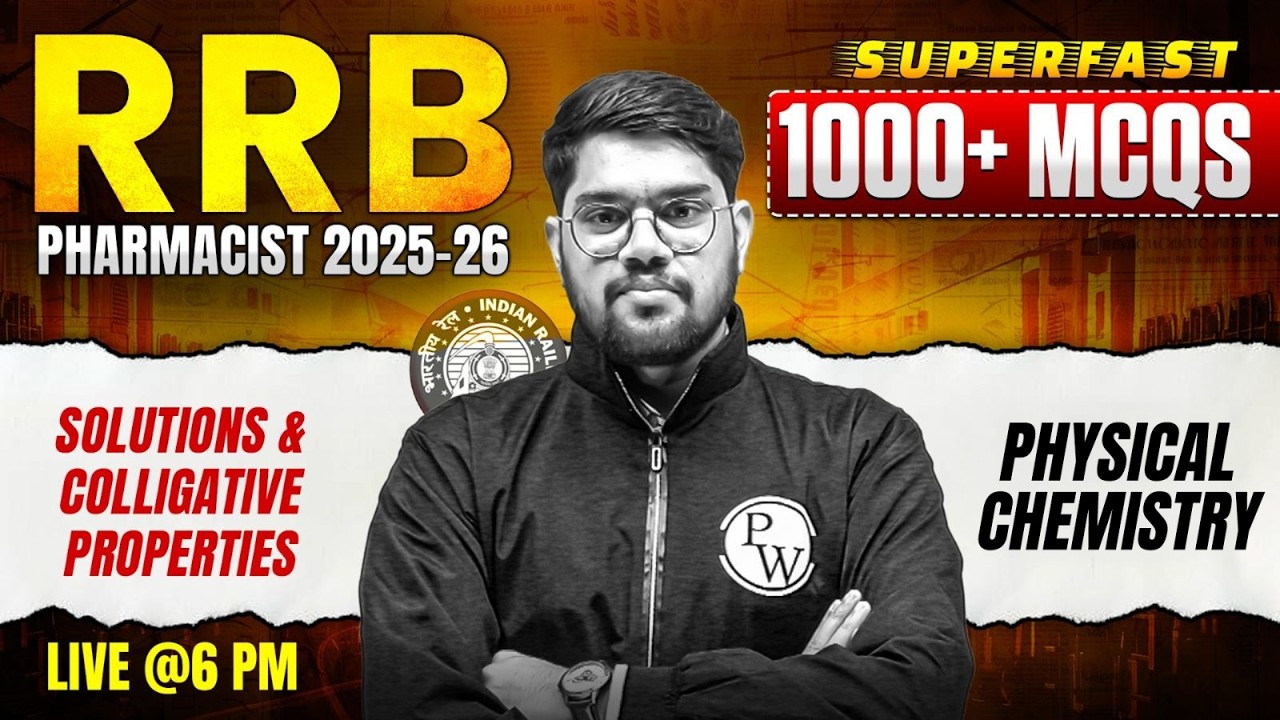 RRB Pharmacist Physical Chemistry | Solutions & Colligative Properties | RRB Pharmacist MCQs | PW