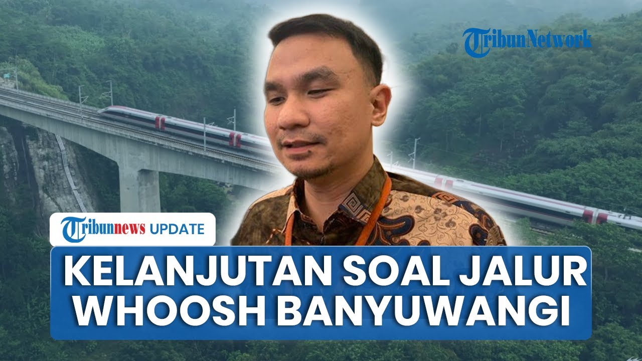 Rencana Jalur Kereta Cepat Tembus Banyuwangi, KCIC Angkat Bicara dan Ungkap Status Terbaru