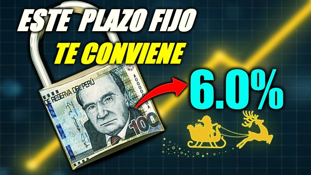 Mejores Depósitos PLAZO FIJO Soles DICIEMBRE 2025 (Campaña Navideña) Perú