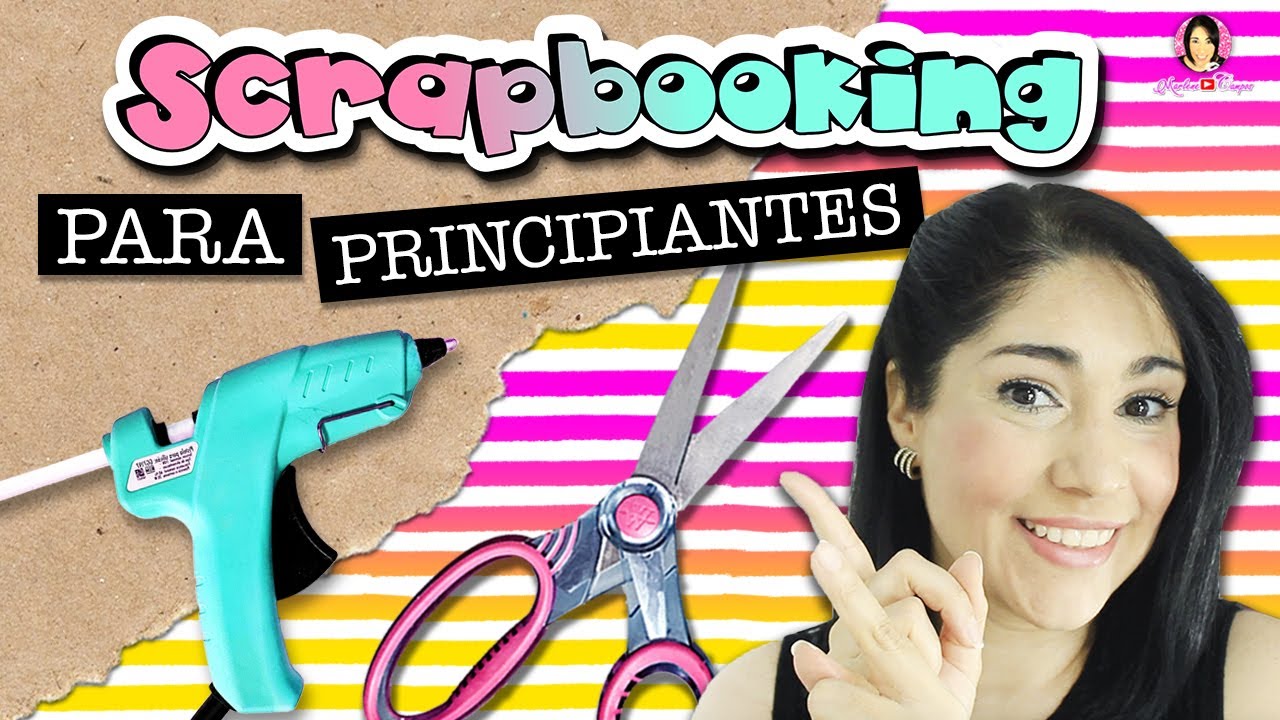 ✂️  MATERIALES B&Aacute;SICOS para SCRAPBOOKING / Scrapbooking para PRINCIPIANTES 💖  Marlene Campos