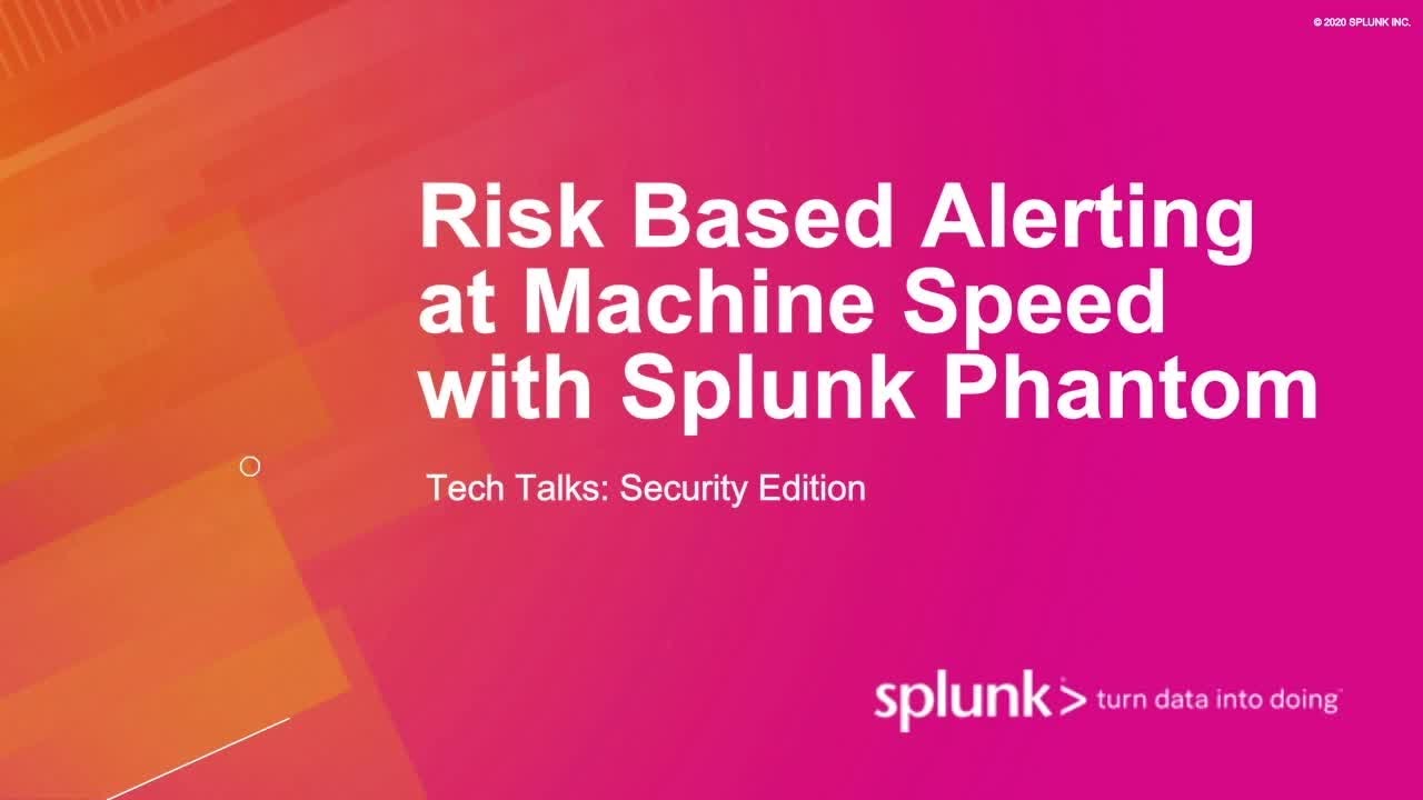 RBA Investigations at Machine Speed with Splunk Phantom