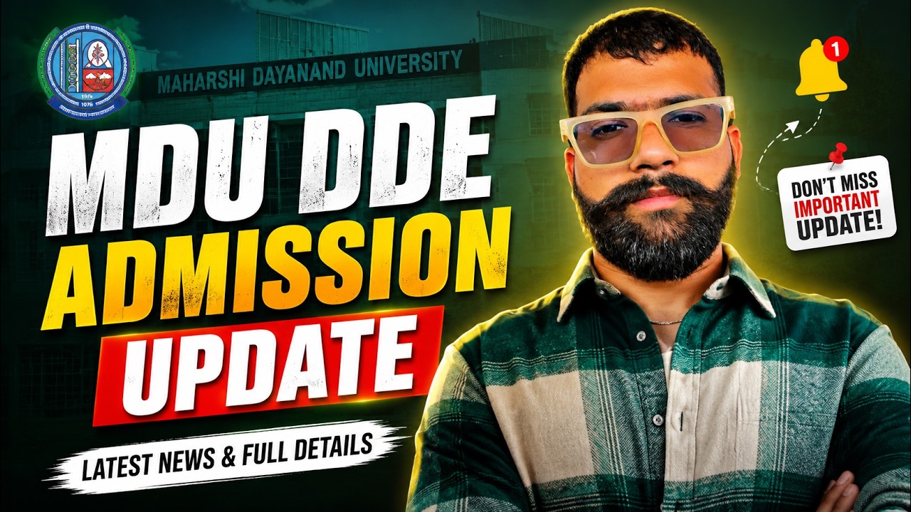 MDU DDE Latest Admission Update 2026 | Form Date, Fees & Full Details