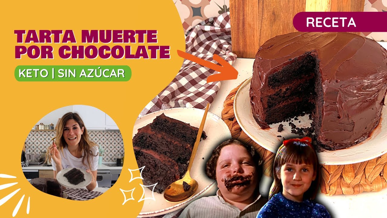 TARTA DE CHOCOLATE PELÍCULA MATILDA | Muerte por chocolate | Receta Keto con Laura