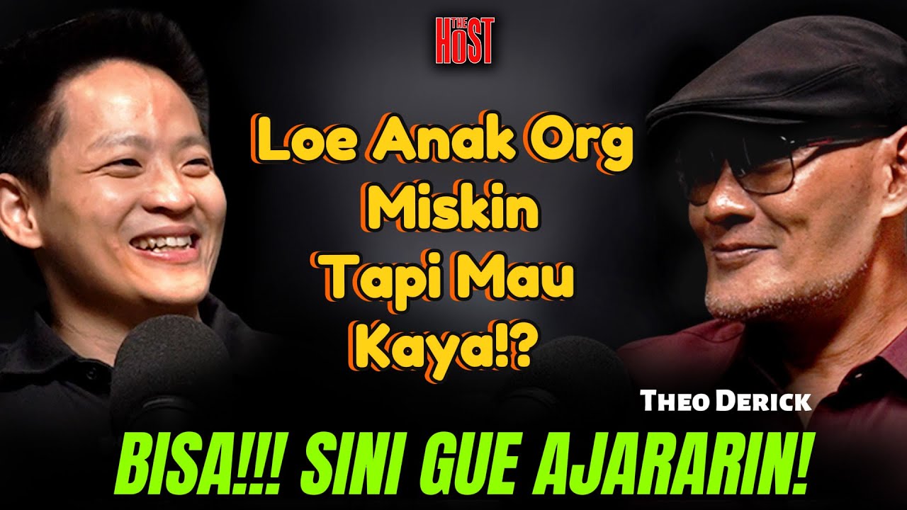 GUA KASIH SOLUSI KAYA TANPA PRIVILEGE‼️TANPA NIPU, TANPA KOIN😂- THE HOST - THEO DERICK
