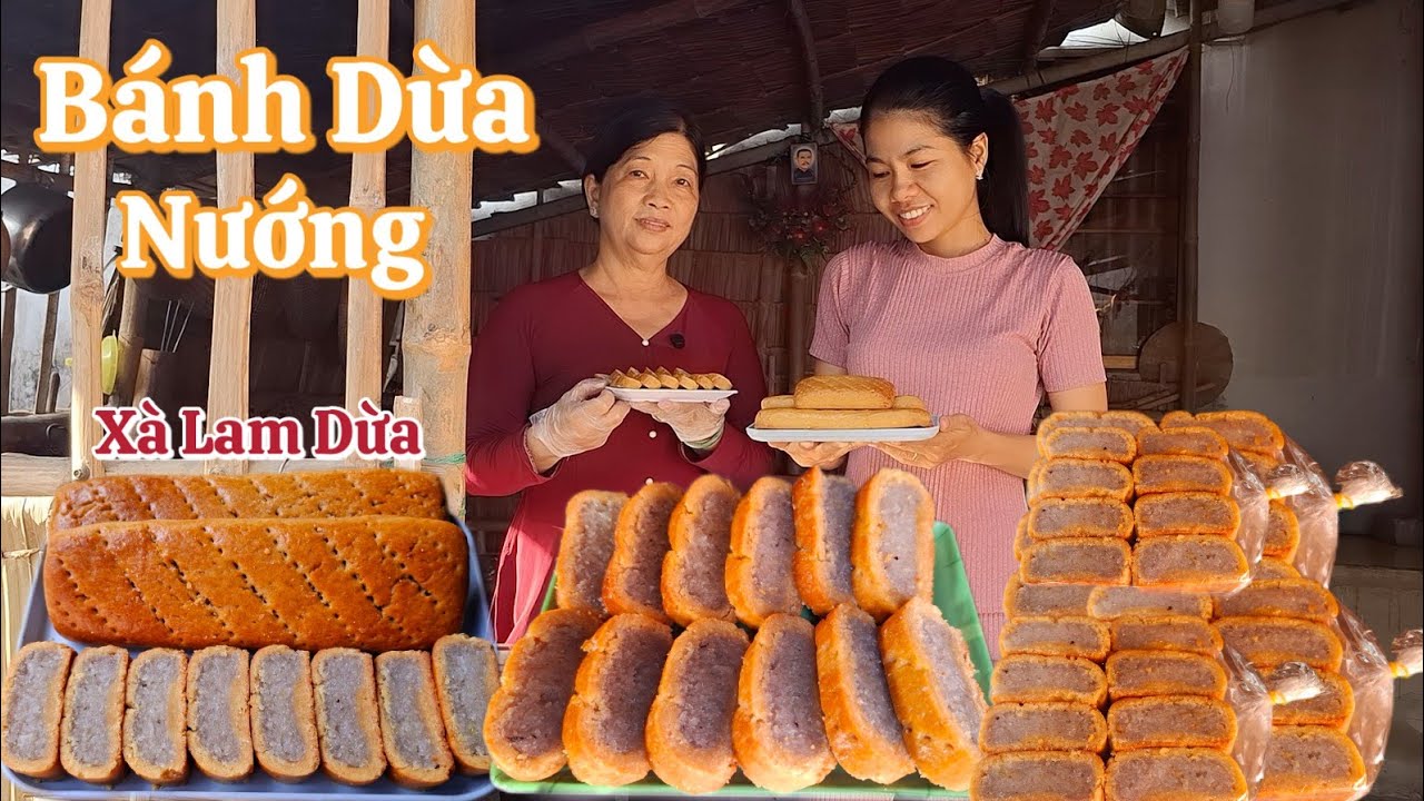 Lâu rồi mới ăn lại món Bánh Dừa Nướng (Xà Lam Dừa) Công thức bột và cách làm rất dễ