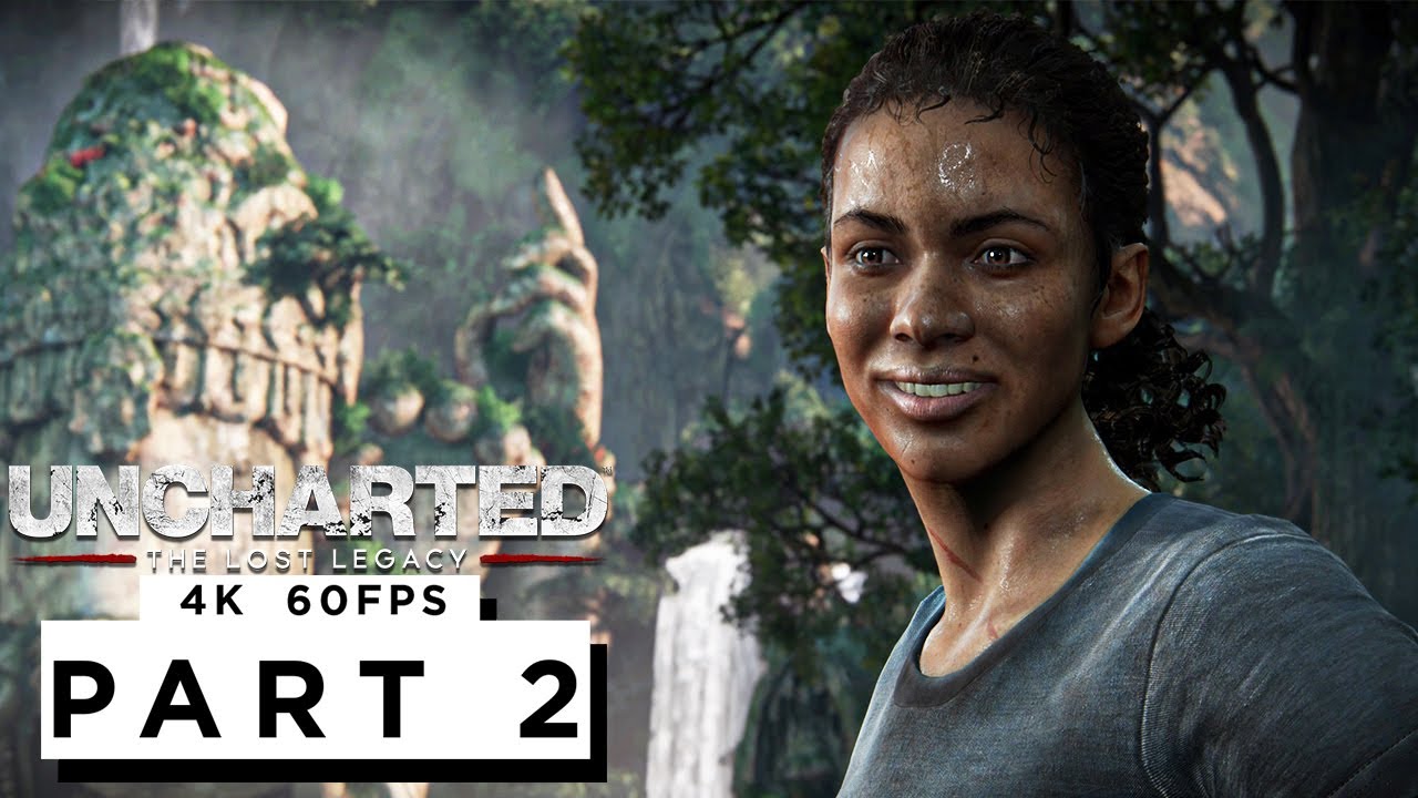UNCHARTED: LOST LEGACY PS5 Walkthrough Gameplay Part 2 - (4K 60FPS) - No Commentary