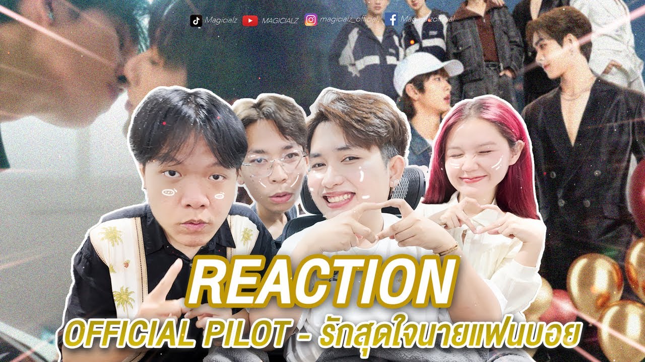Reaction Ep. 9 : OFFICIAL PILOT | รักสุดใจนายแฟนบอย | Mr. Fanboy Series