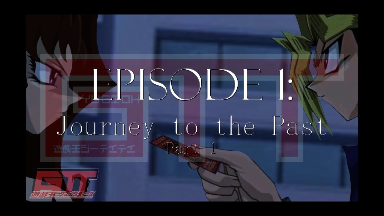 Episode 1 | Journey to the Past Part 1