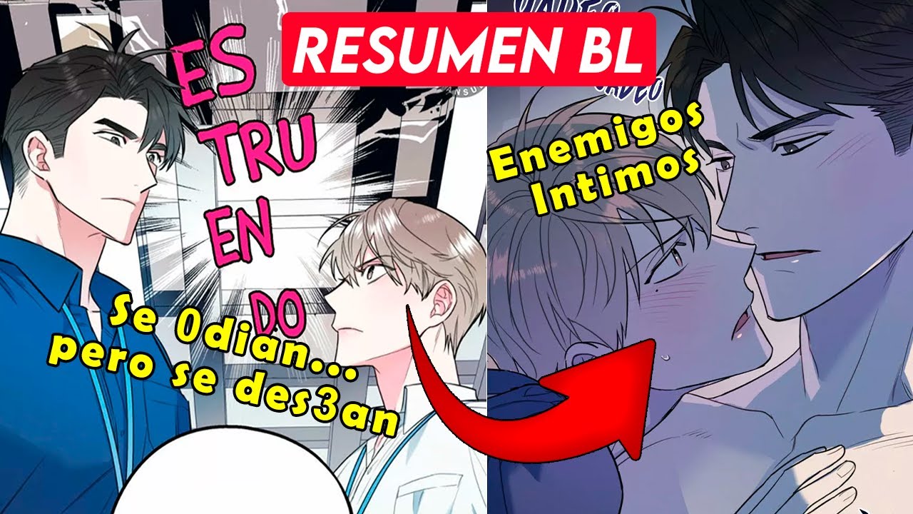 🏳️‍🌈ENEMIGOS QUE SE TIENEN GANAS🌈 | MANHWA BL RESUMEN (PARTE 1)