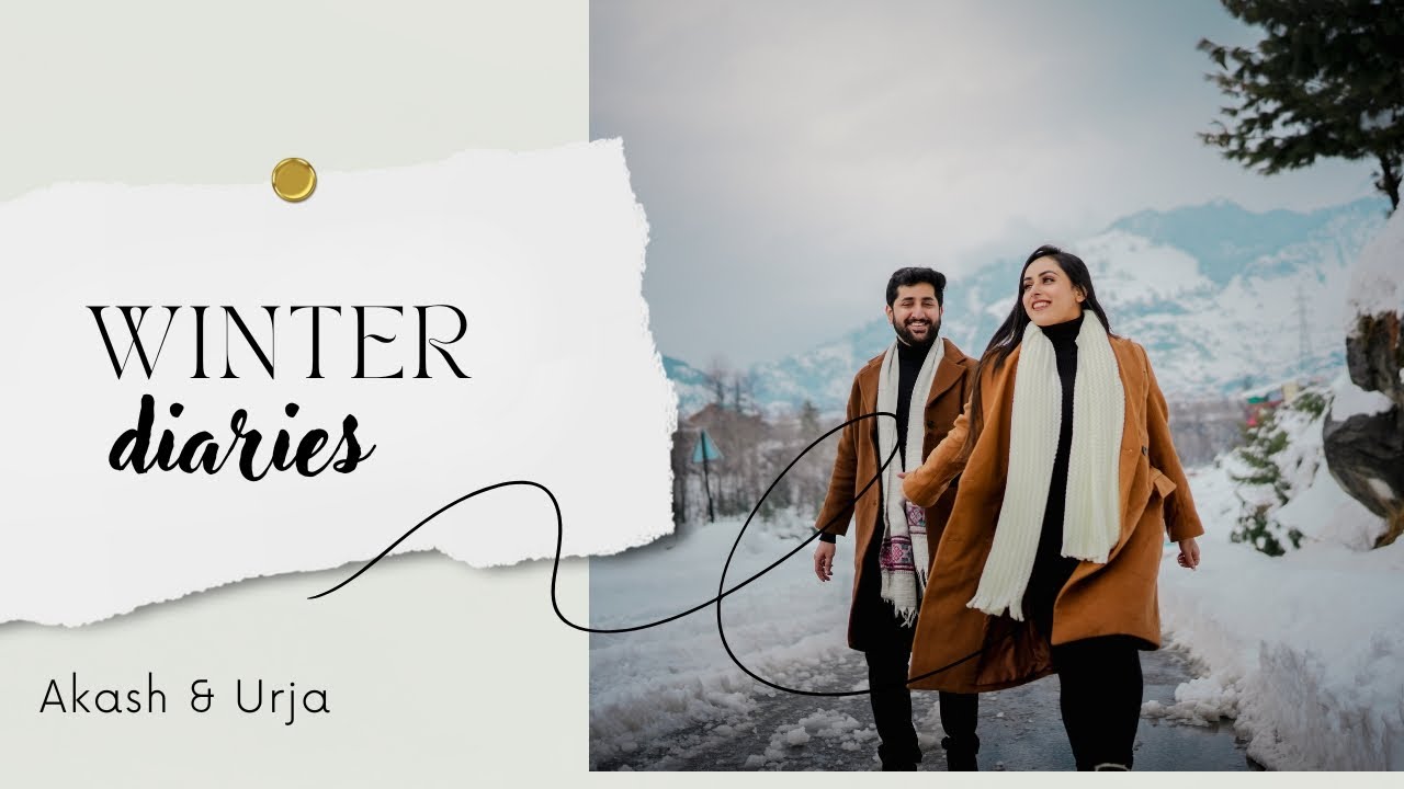 Best Pre Wedding Film Shot in Sissu & Manali | Akash x Urja |World Through Lens