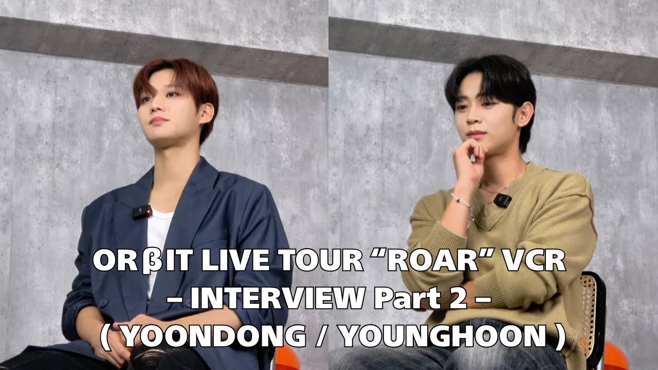 [OR&beta;ITV] OR&beta;IT LIVE TOUR &ldquo;ROAR&rdquo; VCR &ndash; INTERVIEW Part 2 ( YOONDONG / YOUNGHOON )
