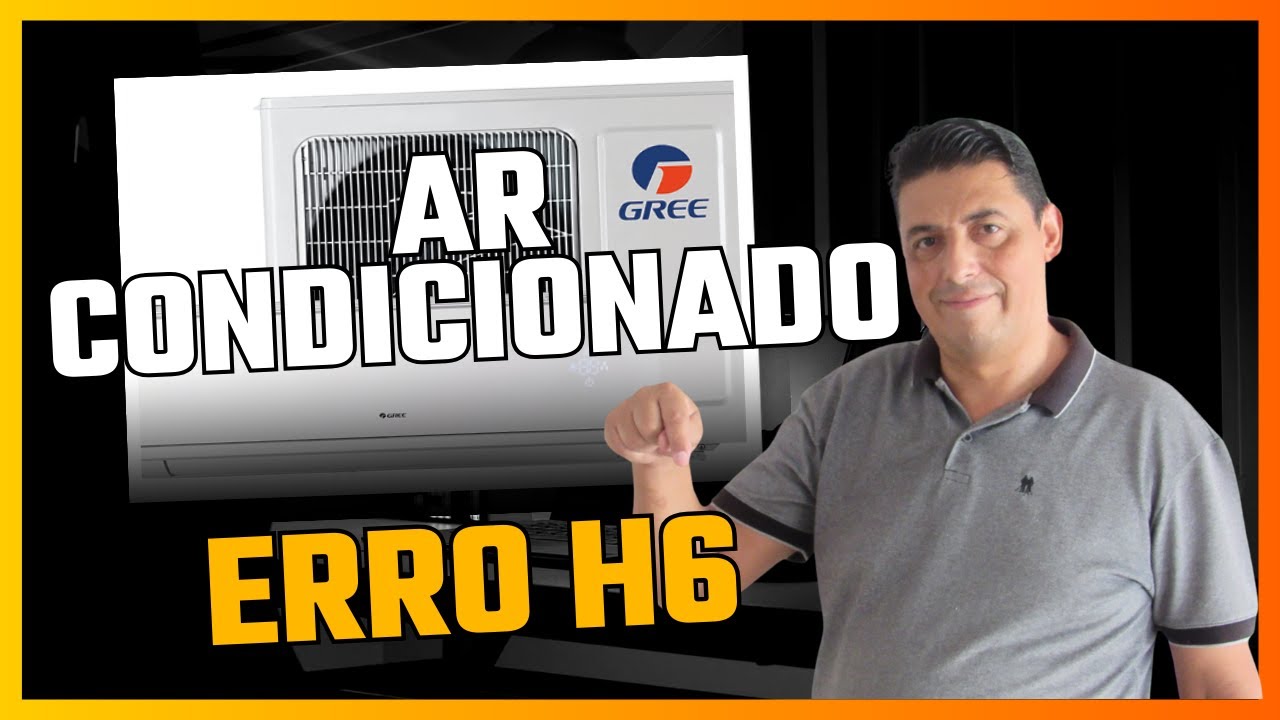 Ar condicionado Split Gree  - Erro H6