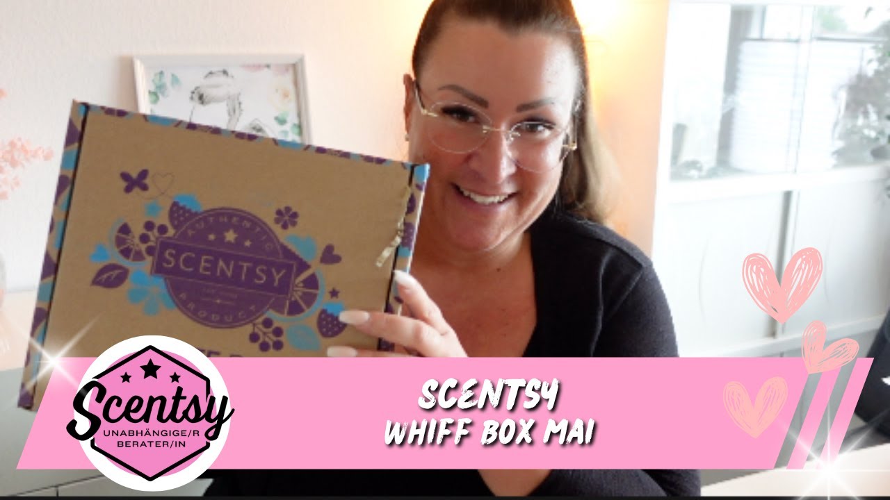 Scentsy | ⚡️ WOW ⚡️| Whiff Box Mai [Vorstellung]