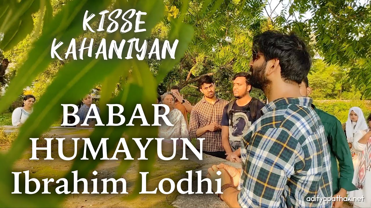 Partition | Babar - Ibrahim Lodhi | Heritage Walk at Humayuns Tomb Complex - Part 4 Asif Khan Dehlvi