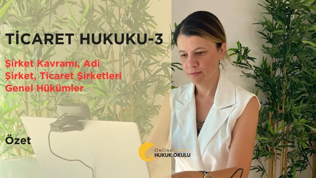 GUY -2023 Ticaret Hukuku Özet ve Soru Çözümü -Şirketler Hukuku-1