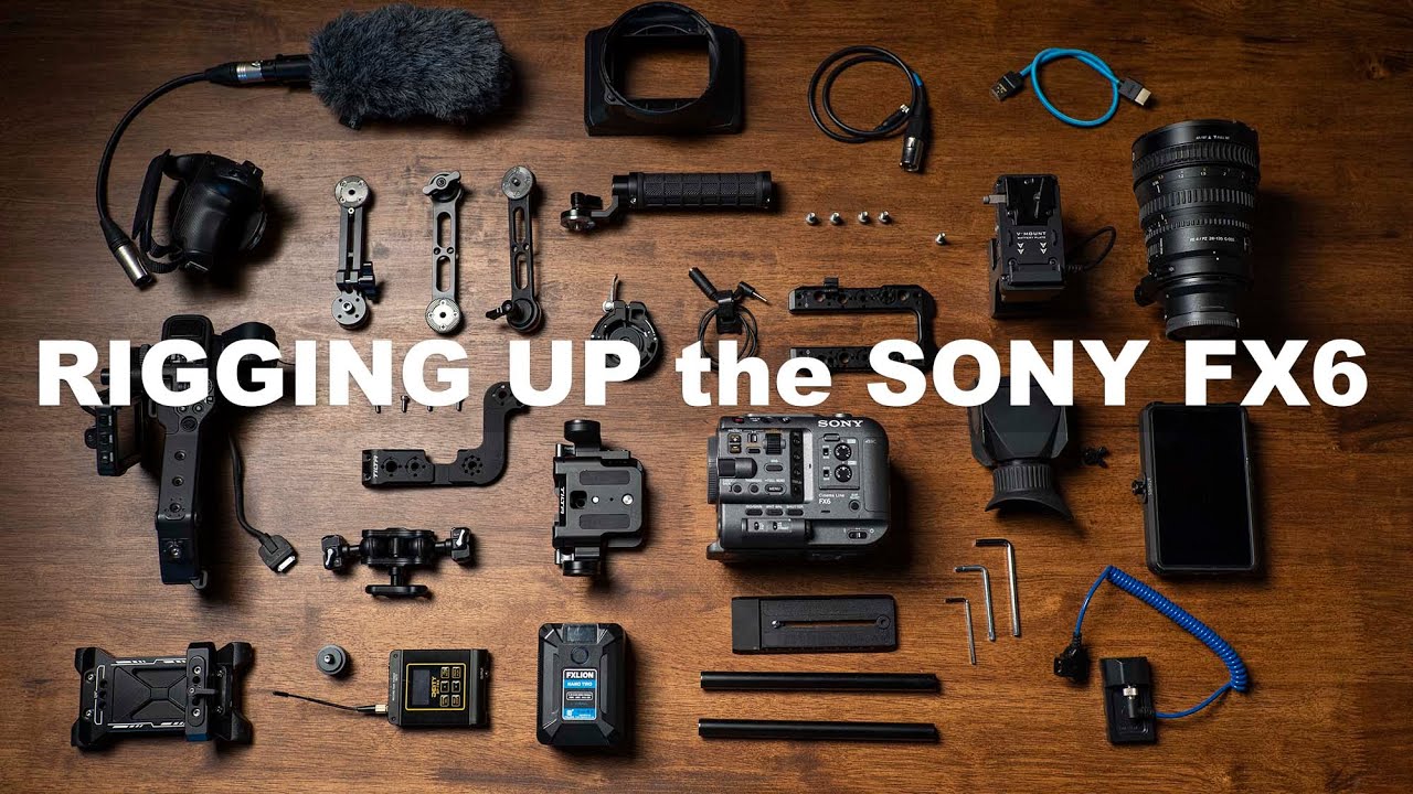 Spending $2000 to rig my SONY FX6 up for a documentary