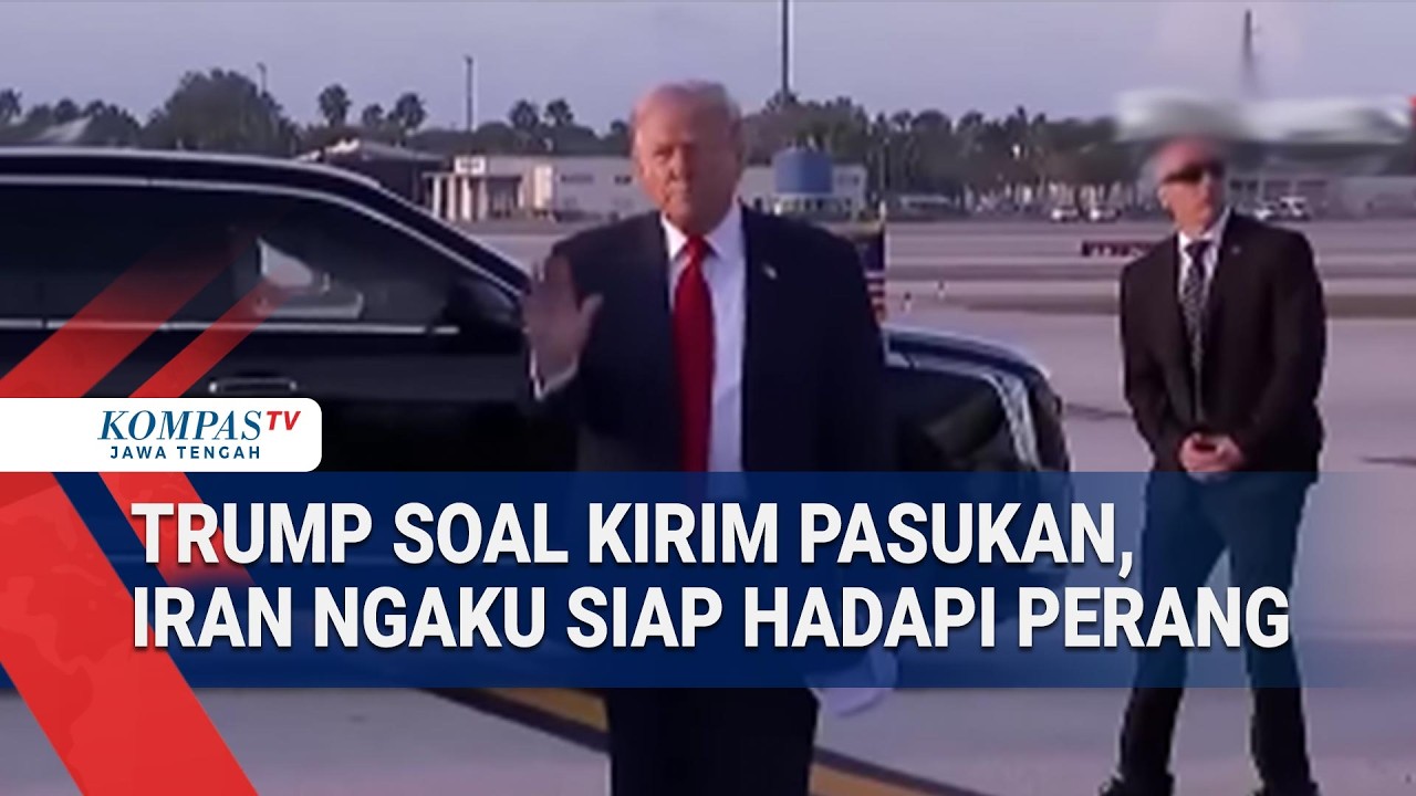 Trump soal Kirim Pasukan ke Iran, Teheran Ngaku Siap Hadapi Perang