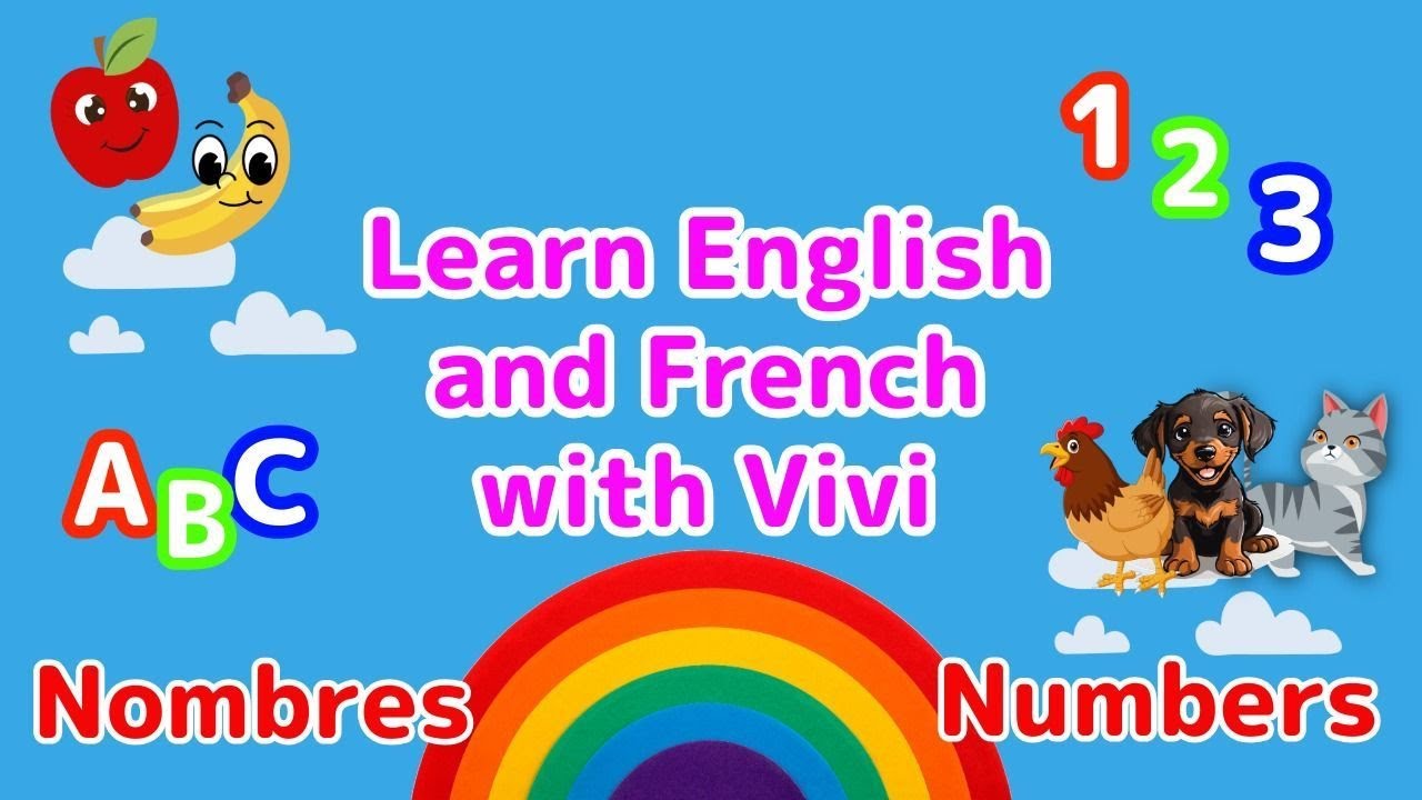 English + French made easy for little ones, learning, counting, ABC, Animals and more..