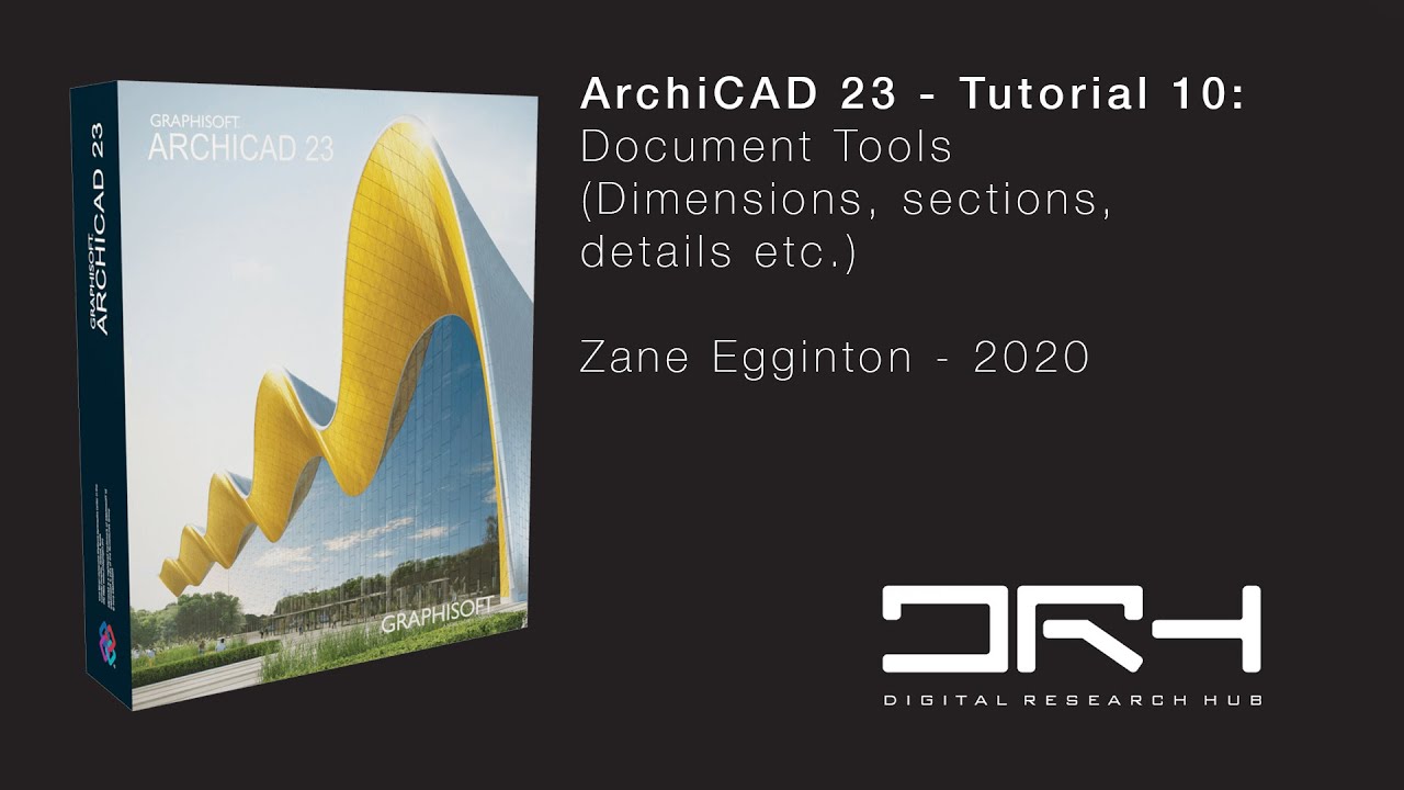 ArchiCAD 23 - Tutorial 10: Document Tools (Dimensions, sections, details etc.)