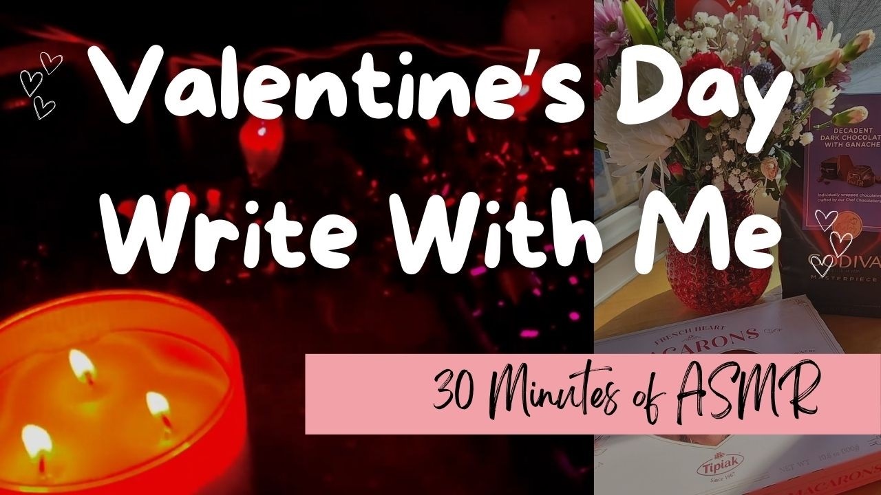 Valentine’s Day Write With Me: 30 Minutes of Typing ASMR 💌 || #WriterTube || 2026