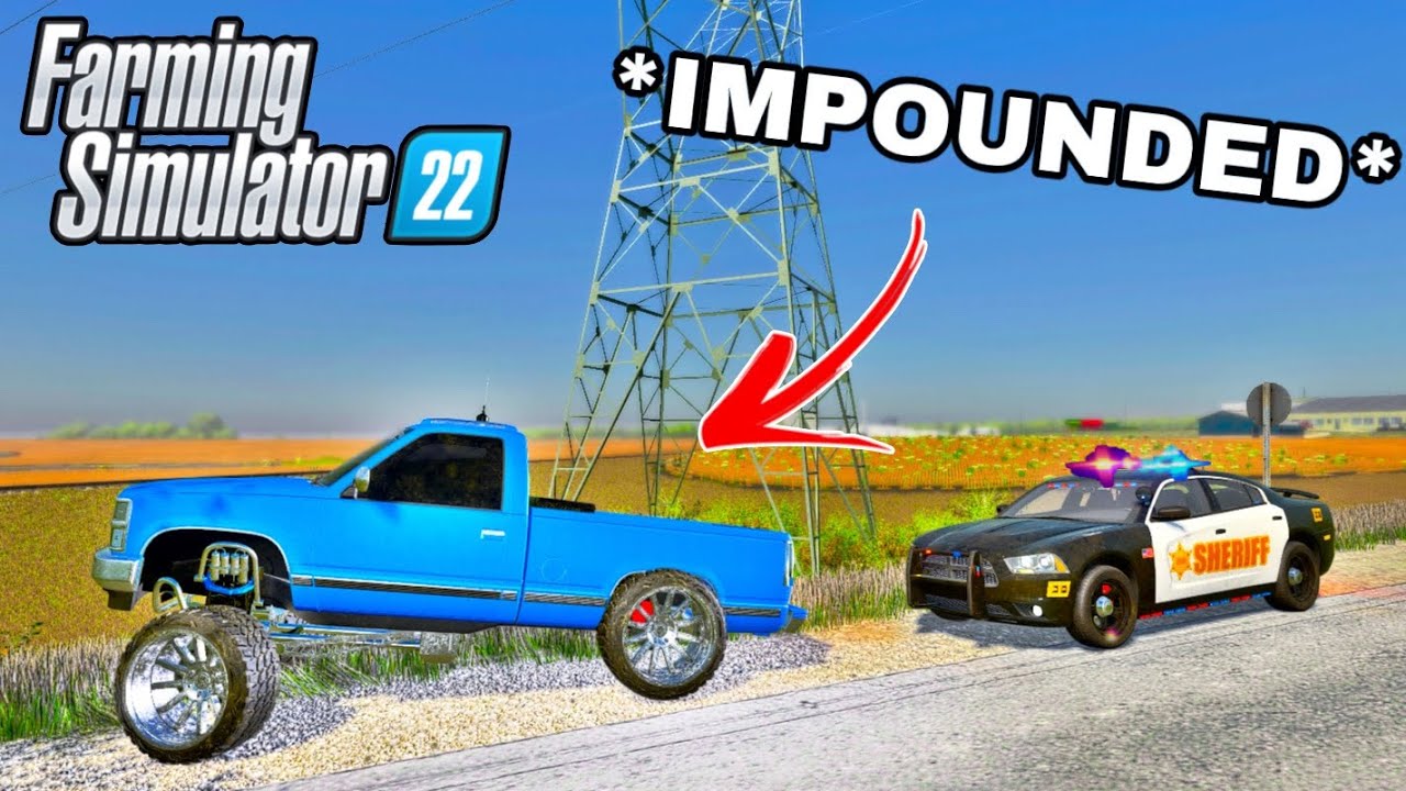 COPS ARREST ME FOR DRIVING A SQUATTED TRUCK! | Farming Simulator 22