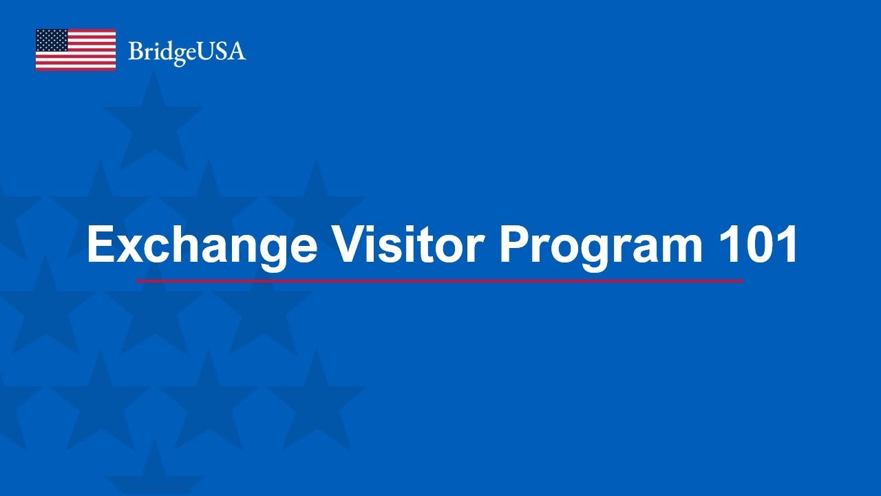 Exchange Visitor Program 101