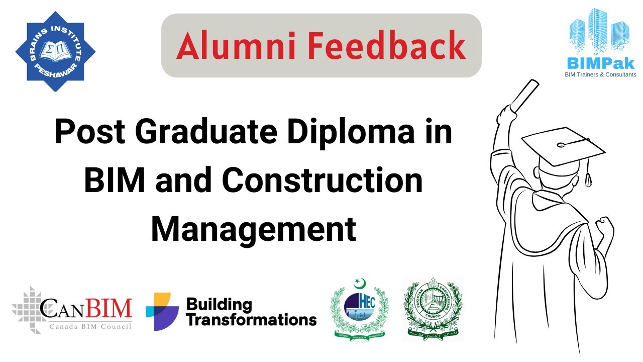 [Alumni Feedback] Post Graduate Diploma in BIM and Construction Management