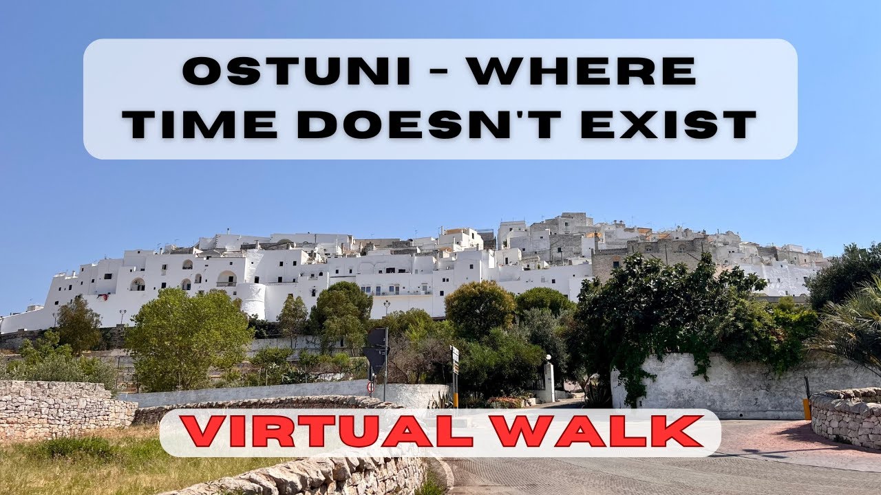 Ostuni — Virtual walk through the magical White City