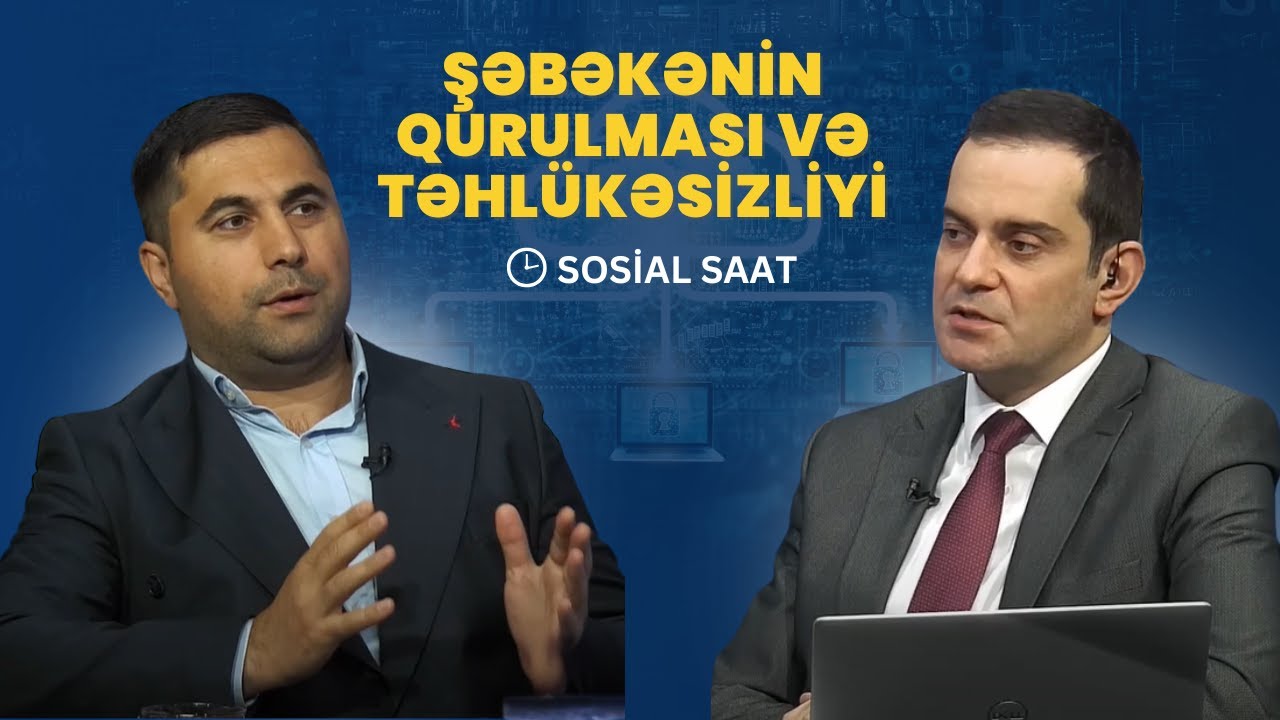 Dövlət qurumlarında rəqəmsal təhlükəsizliyin təmin olunması | Sosial saat - 29.04.2025