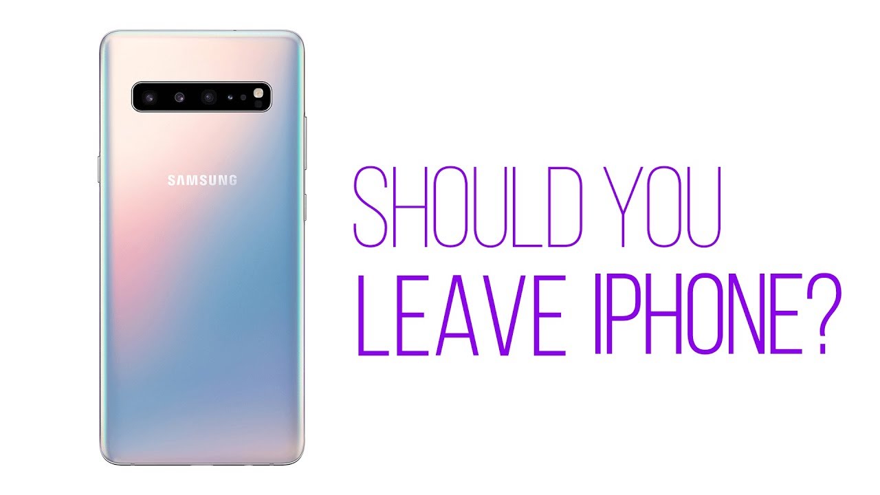 iPhone or Galaxy S10 | Should You Switch?