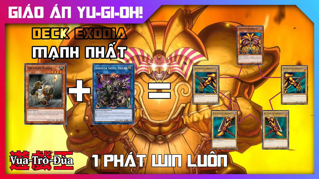 GIÁO ÁN FTK exodia KHỎE + DỄ CHƠI NHẤT - 1 turn đối thủ niệm luôn. Best Exodia deck master duel