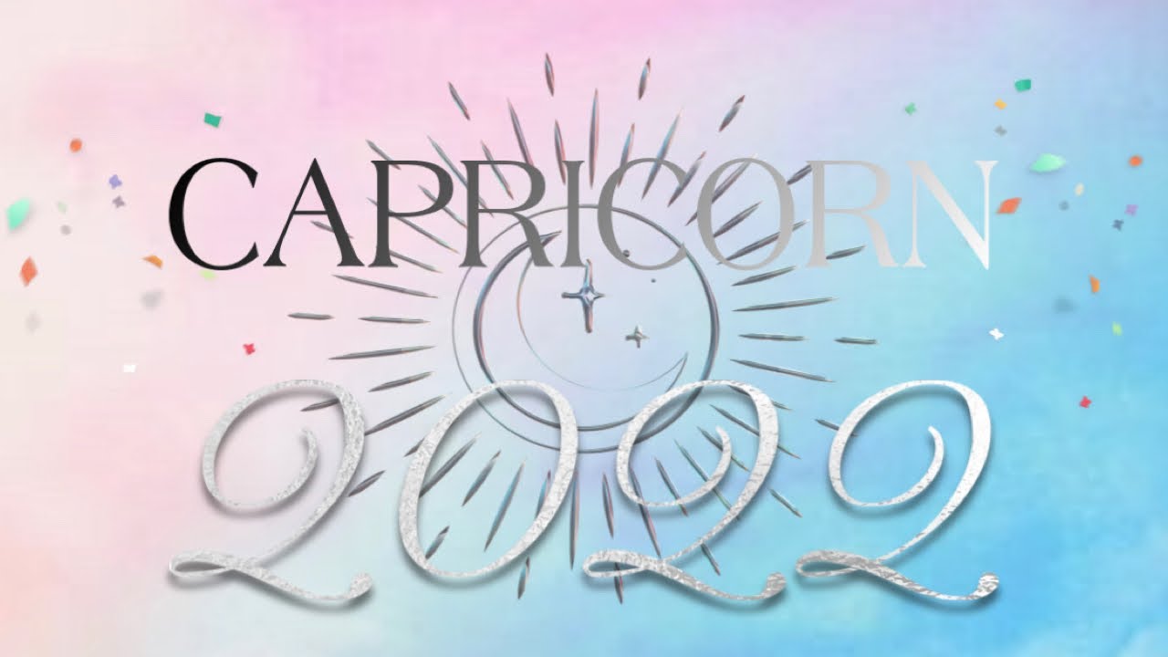 Capricorn 2022 Yearly | Someone Has An Apology For You! .... - Capricorn Tarot Reading