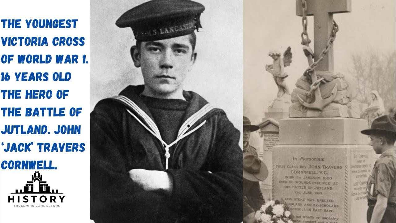 The youngest Victoria cross of world war 1. The hero of the battle of Jutland. John Travers Cornwell