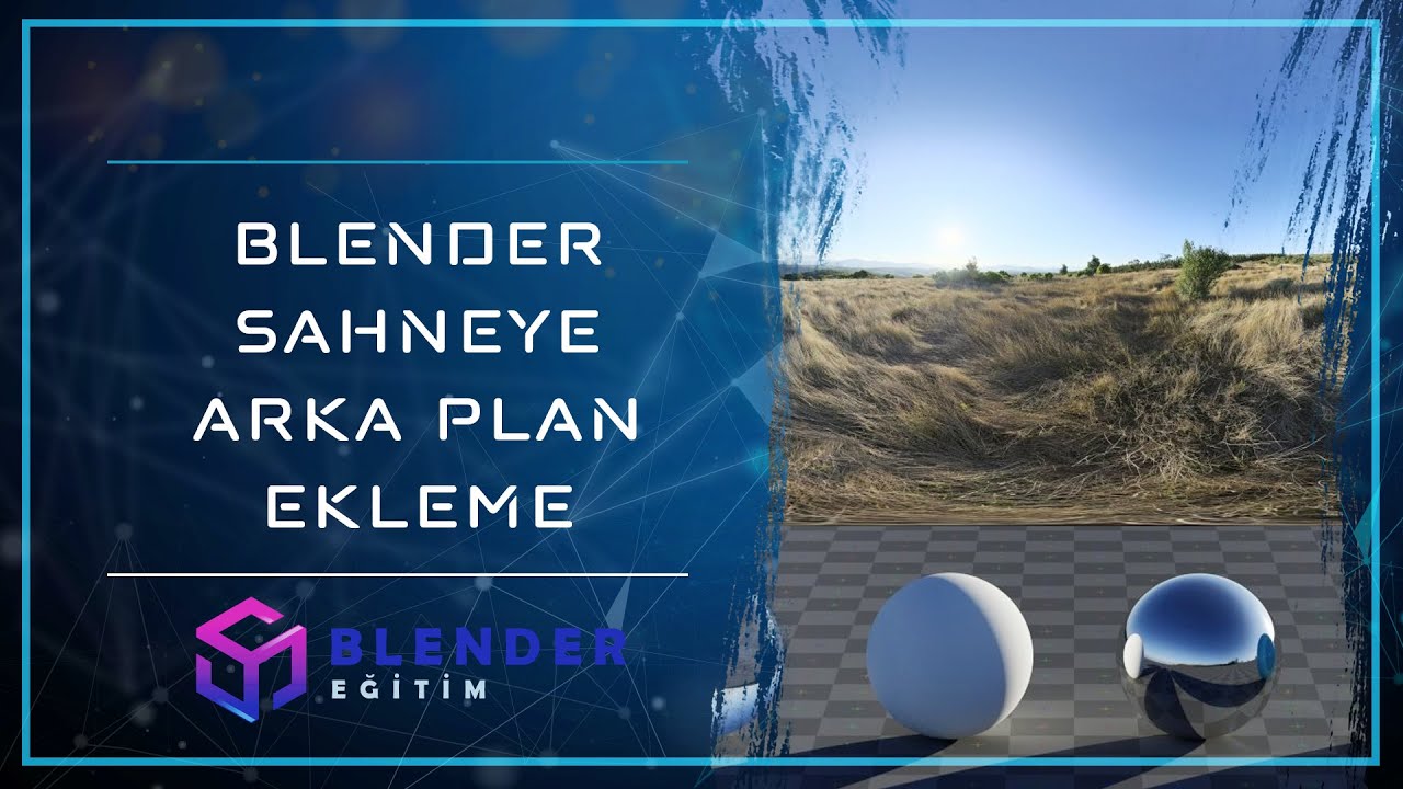 Blender Sahneye Arka Plan Ekleme - Blender Eğitim #47