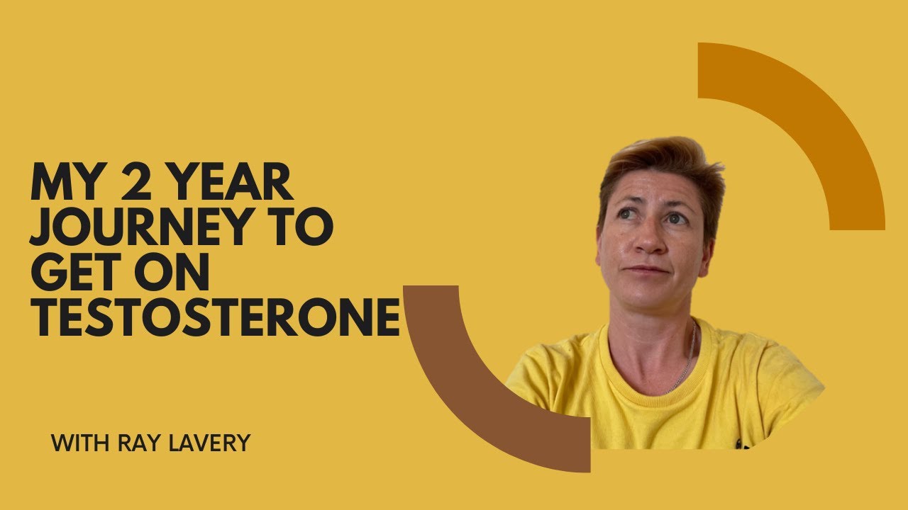 My 2 Year Journey to Get On Testosterone - FTM Transition