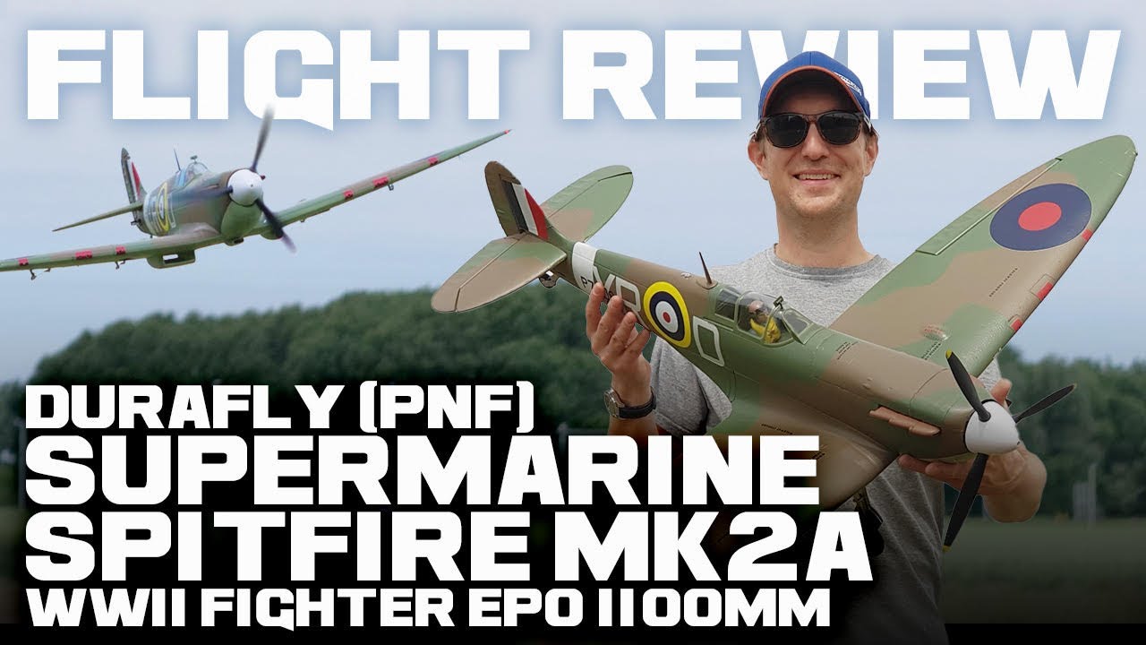 Истребитель Supermarine Spitfire Mk2a Второй мировой войны Durafly (PNF) EPO 1100 мм — обзор полётов