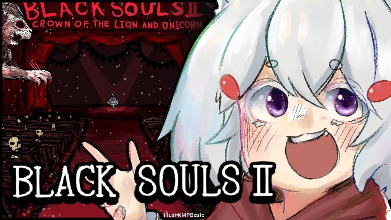 [ BLACK SOULS 2  ]  NOW we doing DLC3 stuff!  [ Phase-Connect ]