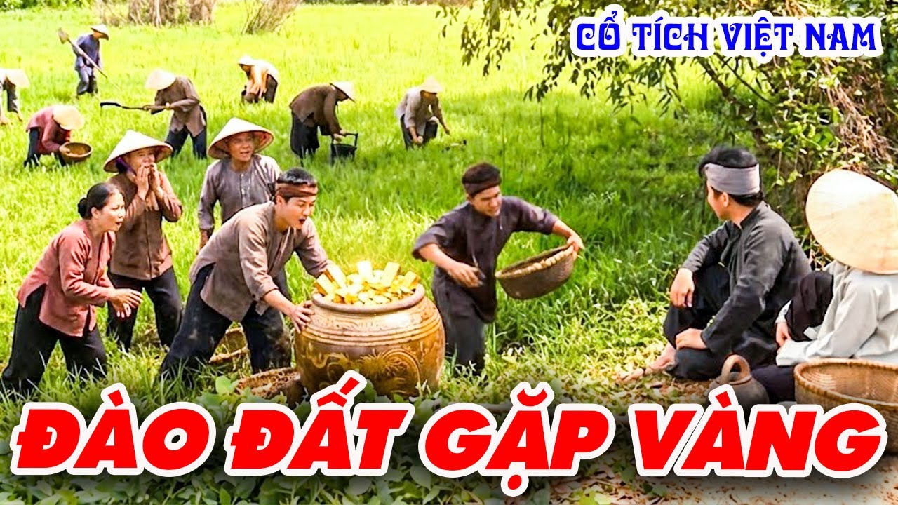ĐÀO ĐẤT GẶP VÀNG | CỔ TÍCH VIỆT NAM | CỔ TÍCH MỚI HAY NHẤT 2026 | CỔ TÍCH THVL