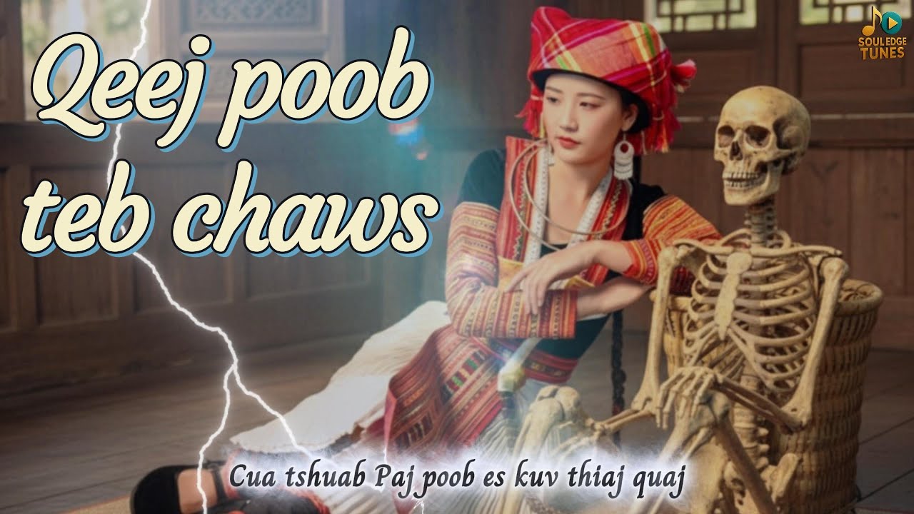 Qeej Poob Teb Chaws   Cua Tshuab Paj Poob Kuv Thiaj Quaj