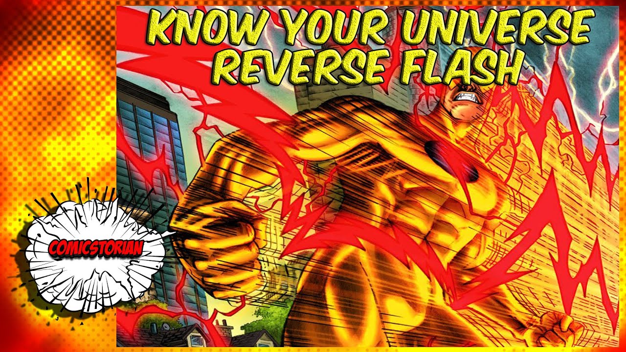 Reverse Flash - Know Your Universe | Comicstorian