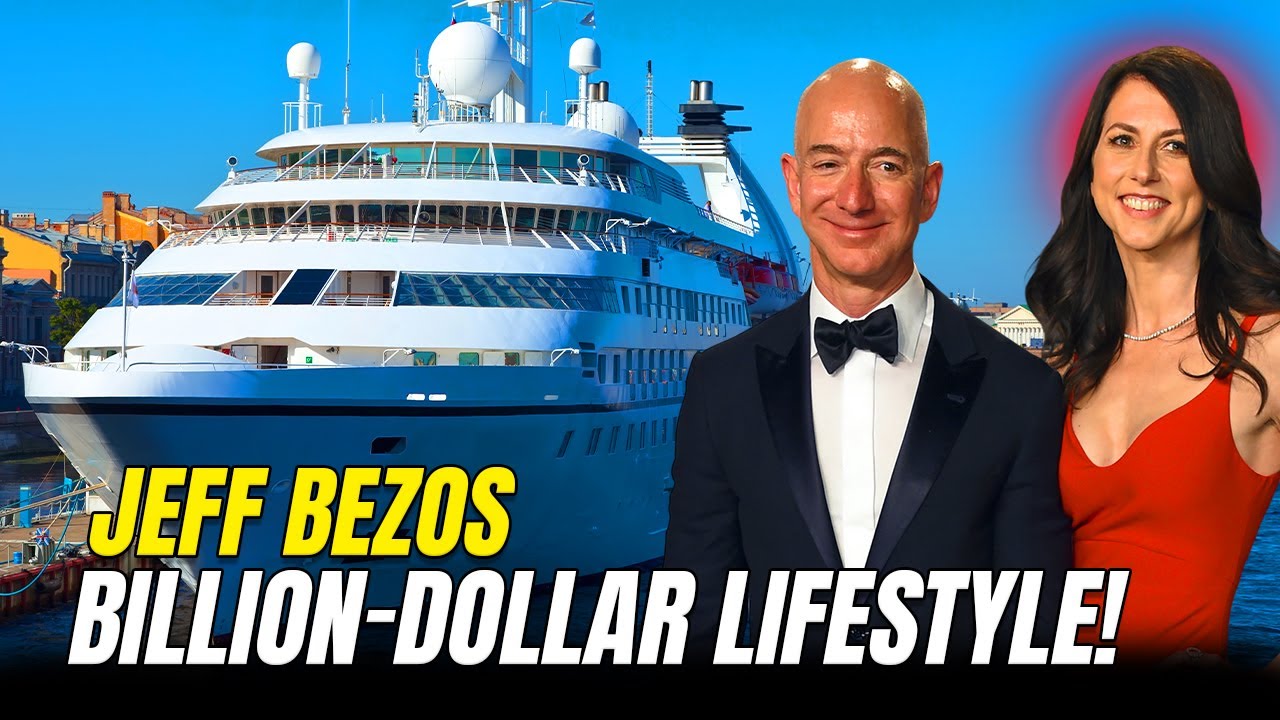 Jeff Bezos’ Billion-Dollar Lifestyle — Yachts, Mansions, and More