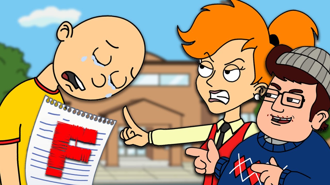 Bob Makes Caillou FAIL At School/Grounded