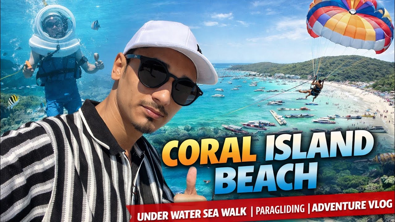 Coral Island Beach | Under Water Sea Walk | Paragliding | Adventure Vlog