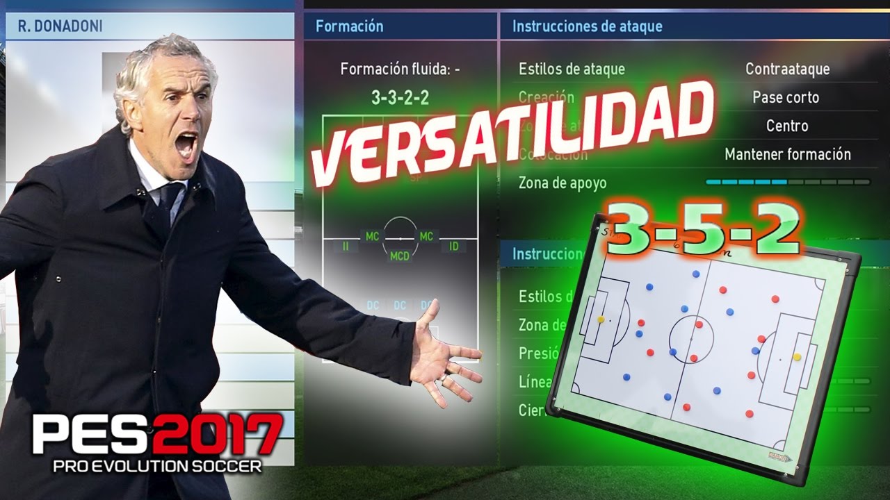 PES 2017 | TÁCTICAS | EL 3-5-2 CONTRAATAQUE Y POSESIÓN
