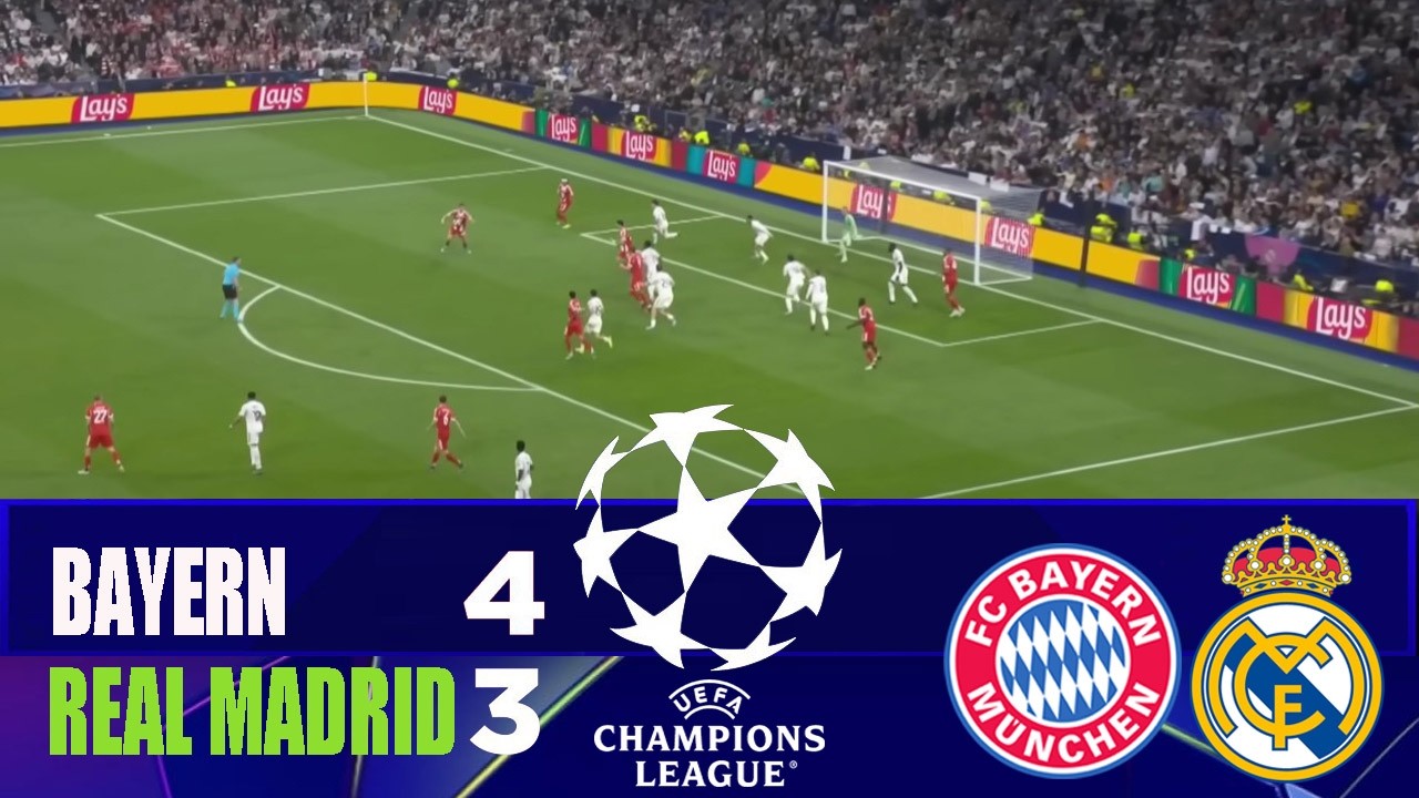 BAYERN MUNICH vs REAL MADRID 4-3 | 2026 Champions League | Match Highlights